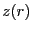 $\displaystyle z(r)$